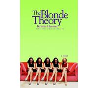 Kristin Harmel The Blonde Theory (Tascabile)