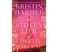 Kristin Harmel The Stolen Life of Colette Marceau (Copertina rigida)