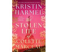 Kristin Harmel The Stolen Life of Colette Marceau (Tascabile)