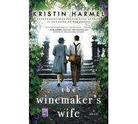 Kristin Harmel The Winemaker's Wife (Tascabile)