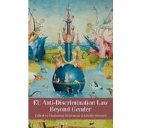 Kristin Henrard EU Anti-Discrimination Law Beyond Gender (Copertina rigida)