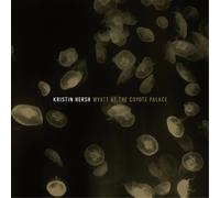 Kristin Hersh Wyatt at the Coyote Palace (Vinyl LP) 12" Album