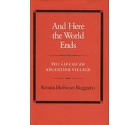 Kristin Hoffman Ruggiero And Here the World Ends (Copertina rigida)
