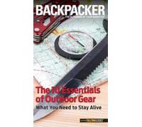 Kristin Hostett Backpacker Magazine's The 10 Essentials of Outdoor G (Tascabile)