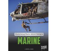 Kristin J Russo Surprising Facts about Being a Marine (Copertina rigida)