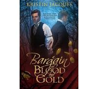 Kristin Jacques A Bargain of Blood and Gold (Tascabile) Midnight Guardians