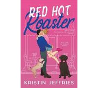Kristin Jeffries Red Hot Roaster (Tascabile)
