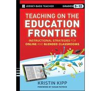 Kristin Kipp Teaching on the Education Frontier (Tascabile)