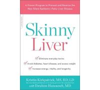 Kristin Kirkpatrick Ibrahim Hanouneh Skinny Liver (Tascabile)