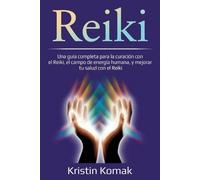 Kristin Komak Reiki (Tascabile)