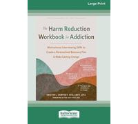 Kristin L Dempsey The Harm Reduction Workbook for Addiction (Tascabile)