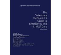 Kristin Lake The Veterinary Technician's Guide to Emergency a (Copertina rigida)