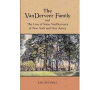 Kristin Liddle The VanDerveer Family and The Line of Some Van (Copertina rigida)