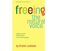 Kristin Linklater Freeing the Natural Voice (Tascabile)