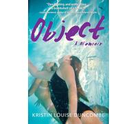 Kristin Louise Duncombe Object (Tascabile)