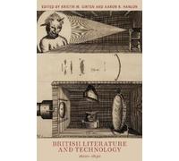 Kristin M. Girten British Literature and Technology, 1600-1830 (Tascabile)