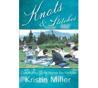 Kristin Miller Knots & Stitches (Tascabile)