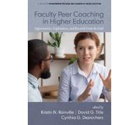 Kristin N. Rainville Faculty Peer Coaching in Higher Education (Tascabile)