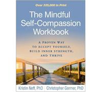 Kristin Neff Christopher Germer The Mindful Self-Compassion Workbook (Tascabile)