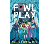 Kristin O'Donnell Tubb Fowl Play (Tascabile)