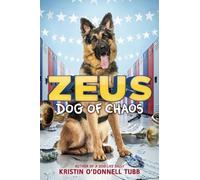 Kristin O'Donnell Tubb Zeus, Dog of Chaos (Tascabile)