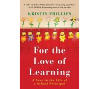 Kristin Phillips For the Love of Learning (Tascabile)