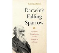 Kristin R Johnson Darwin’s Falling Sparrow (Copertina rigida)