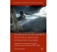 Kristin Ranesta Knowledge-Based Growth in Natural Resource Intensive (Tascabile)