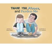 Kristin Russo Thank You, Please, and Pardon Me (Tascabile)