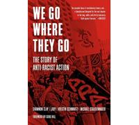 Kristin Schwartz Michael Staudenmaier We Go Where They Go (Copertina rigida)
