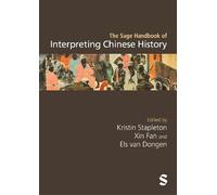 Kristin Staplet The Sage Handbook of Interpreting Chinese His (Copertina rigida)