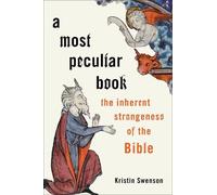Kristin Swenson A Most Peculiar Book (Copertina rigida)