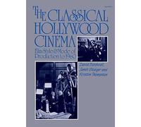 Kristin Thompson David Bordwell Janet Sta The Classical Hollywood Ci (Tascabile)