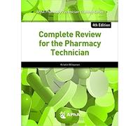 Kristin Wiisanen Complete Review for the Pharmacy Technician (Tascabile)