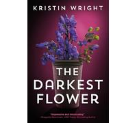 Kristin Wright The Darkest Flower (Tascabile) Allison Barton