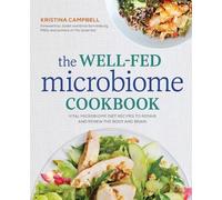 Kristina Campbell Erica Sonnenburg PhD Justin S The Well-Fed Microb (Tascabile)