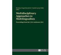 Kristina Cergol Kov Multidisciplinary Approaches to Multiling (Copertina rigida)