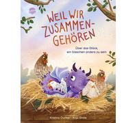 Kristina Dunker Weil wir zusammengehören. Über das Glück, ein (Copertina rigida)