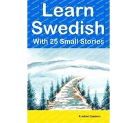 Kristina Eliasson Learn Swedish With 25 Small Stories (Tascabile)