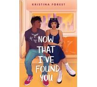 Kristina Forest Now That I've Found You (Tascabile)