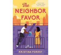 Kristina Forest The Neighbor Favor (Tascabile)