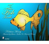 Kristina Henry The Fish Tank (Copertina rigida)