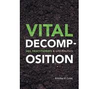 Kristina M. Lyons Vital Decomposition (Copertina rigida)