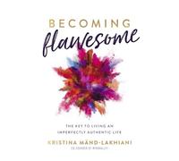 Kristina Mänd-Lakhiani Becoming Flawesome (Copertina rigida)