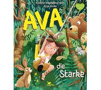 Kristina Magdal Ava, die Starke: Ein Bilderbuch zum Vorlesen (Copertina rigida)