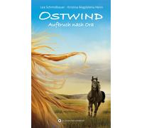 Kristina Magdalena Henn Lea Schmidba Ostwind: Aufbruch nach (Copertina rigida)