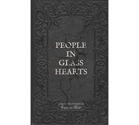 Kristina Mahr People in Glass Hearts (Tascabile)