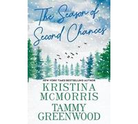Kristina Mcmorris T. Greenwood The Season of Second Chances (Tascabile)
