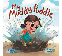 Kristina Nearchou My Muddy Puddle (Tascabile)