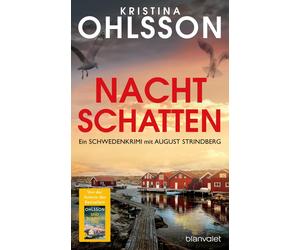 Kristina Ohlsso Nachtschatten: Ein Schweden-Krimi mit August Strindb (Tascabile)